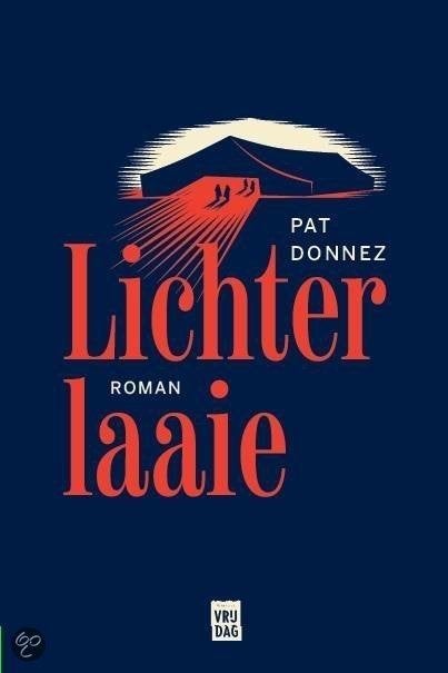 Lichterlaaie, Ophalen of Verzenden, Nieuw, Pat Donnez