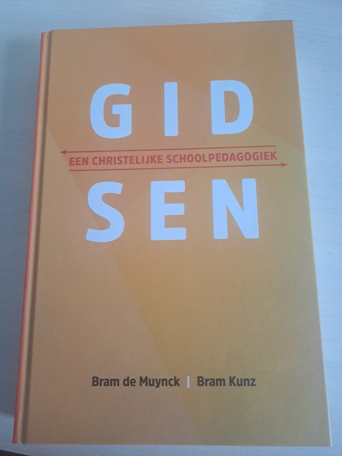 Gidsen: Een Christelijke Schoolpedagogiek (de Muynck, Kunz), Boeken, Studieboeken en Cursussen, Alpha, Bram de Muynck, Bram Kunz