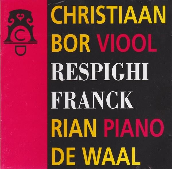 Bor Rian De Waal Respighi Franck CD, Ophalen of Verzenden, Gebruikt, Kamermuziek