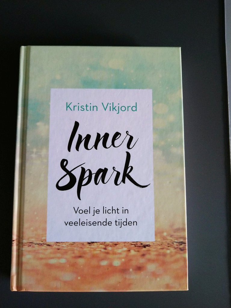 Inner Spark Voel je licht in veeleisende tijden, Spiritualiteit algemeen, Overige typen, Nieuw, Ophalen of Verzenden
