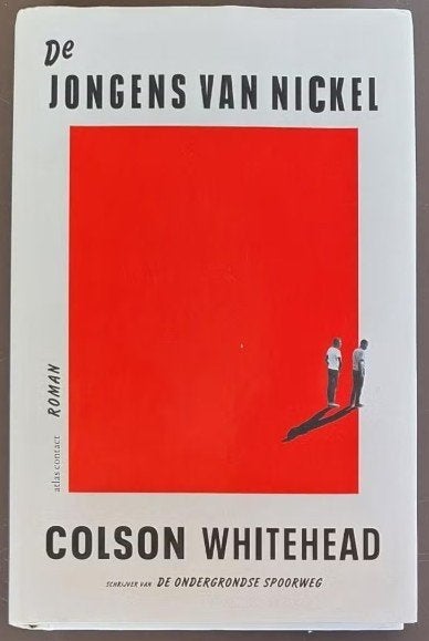 De jongens van Nickel - Colson Whitehead #, Ophalen of Verzenden, Gelezen, Colson Whitehead