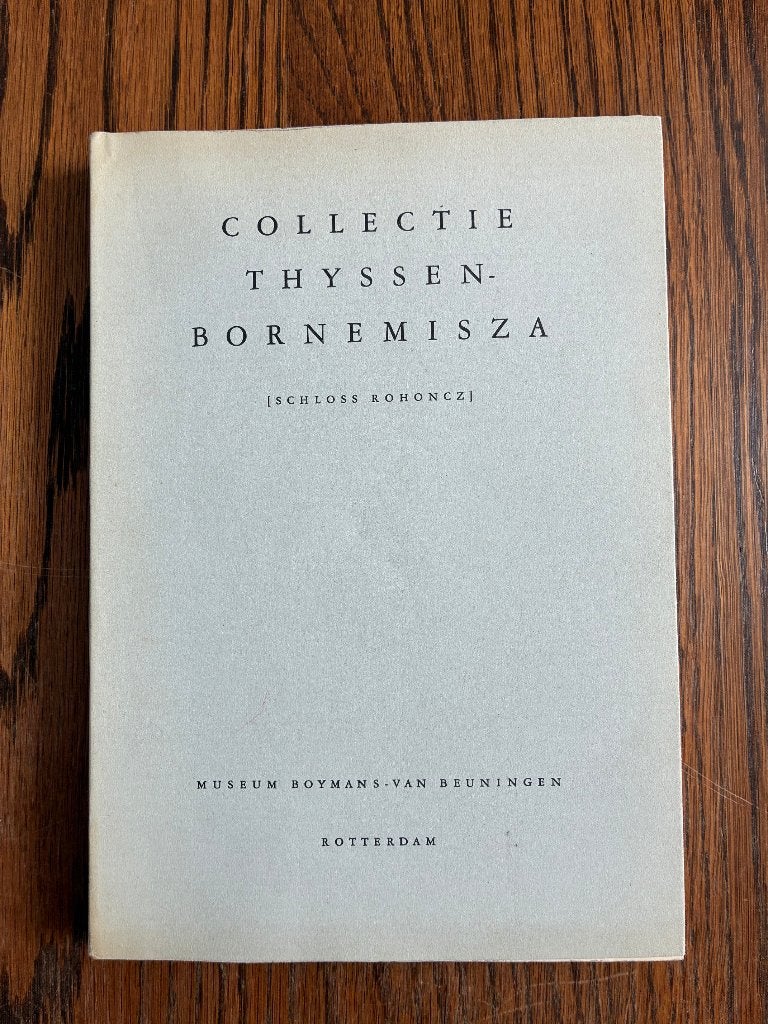 Collectie Thyssen-Bornemisza (schloss Rohoncz), Boeken, Ophalen of Verzenden