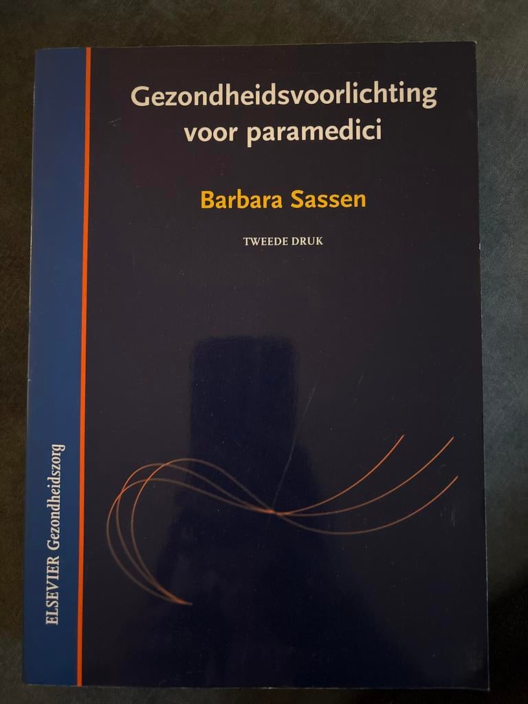 Gezondheidsvoorlichting voor paramedici - Barbara Sassen, Ophalen of Verzenden, Gamma, Gelezen, HBO