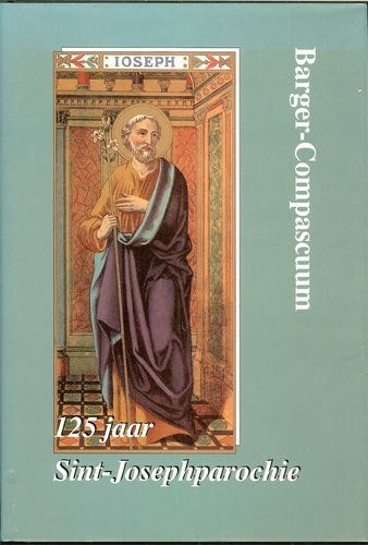 Barger-Compascuum 125 jaar Sint-Josephparochie Herman, Ophalen of Verzenden, Zo goed als nieuw