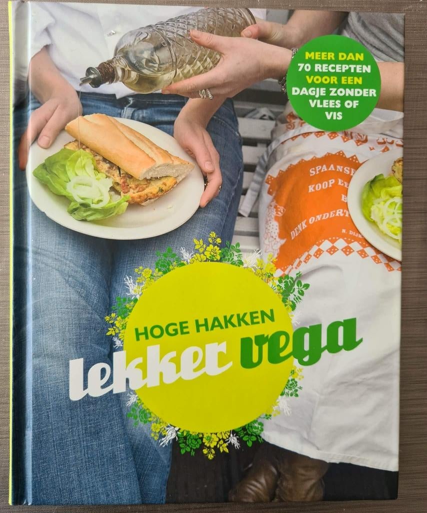 Hoge hakken, lekker Vega, meer dan 70 recepten, Gezond koken, Zo goed als nieuw, Nederland en België, Tapas, Hapjes en Dim Sum