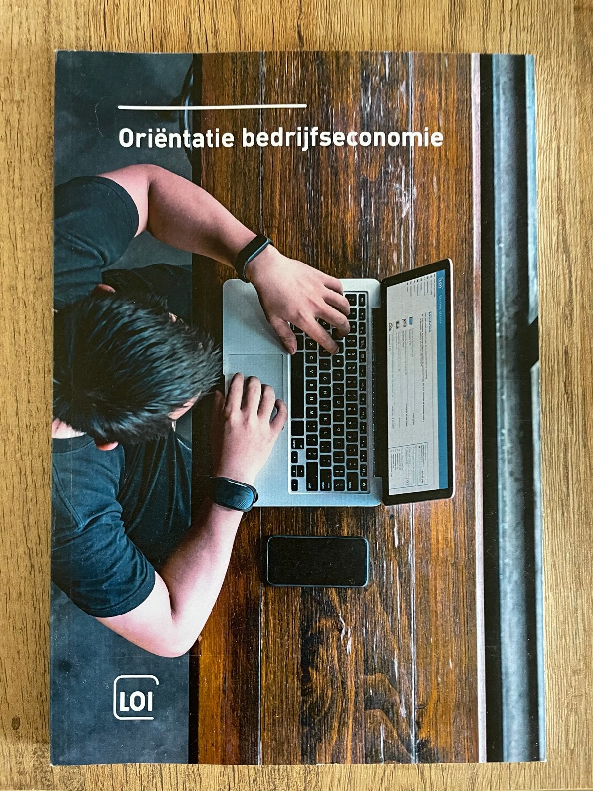 Oriëntatie Bedrijfseconomie LOI - Zo goed als nieuw, Boeken, Studieboeken en Cursussen, Ophalen of Verzenden, Gamma, Zo goed als nieuw