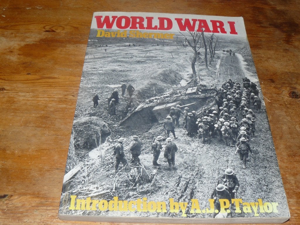 David Shermer : World War I 1914-1918 (eerste wereldoorlog), Boeken, Ophalen of Verzenden, Zo goed als nieuw, David Shermer, Voor 1940