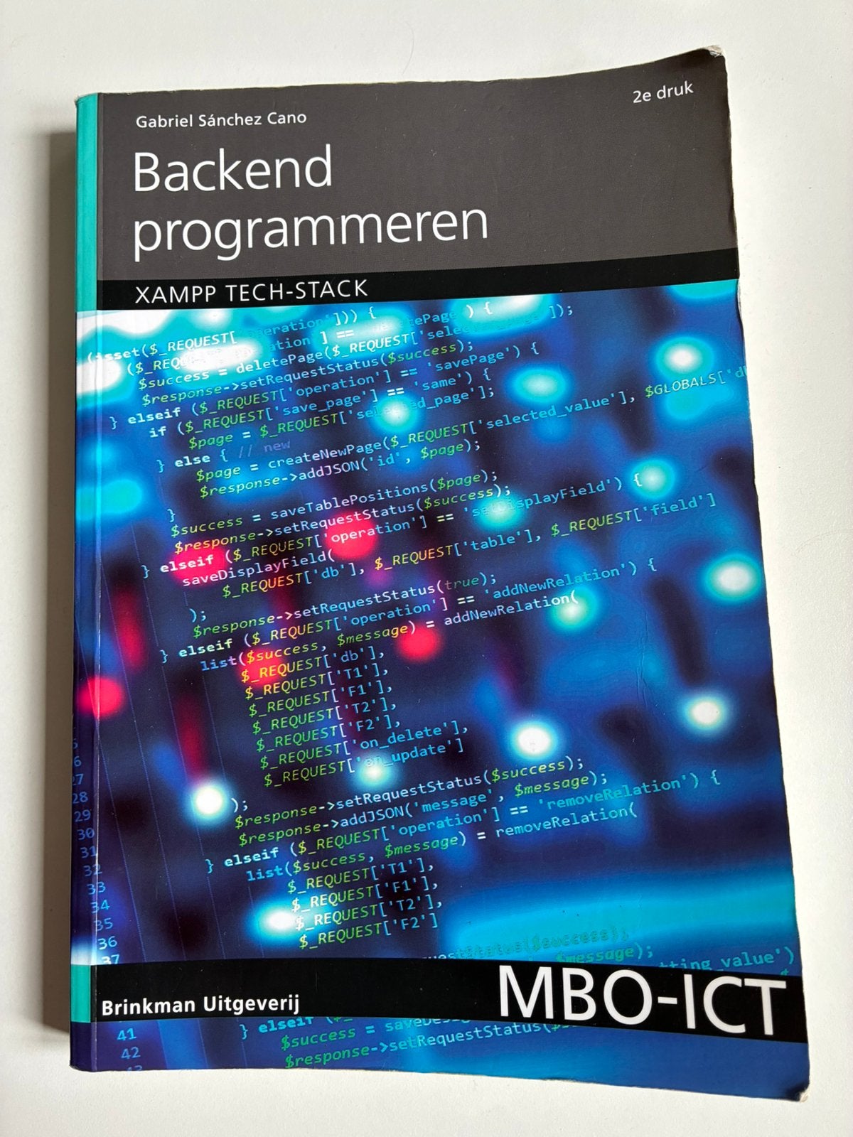 Backend programmeren - XAMPP TECH-STACK, Boeken, Schoolboeken, Gelezen, Informatica en Computer, Overige niveaus, Ophalen of Verzenden