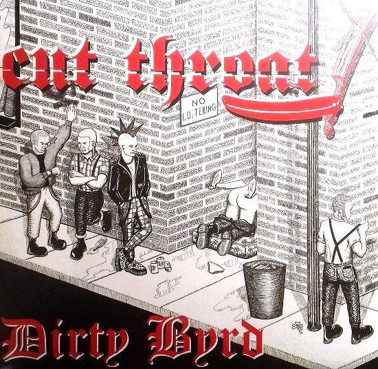 cut throat / dirty byrd - punk/oi + insert, Verzenden, Zo goed als nieuw, 12 inch