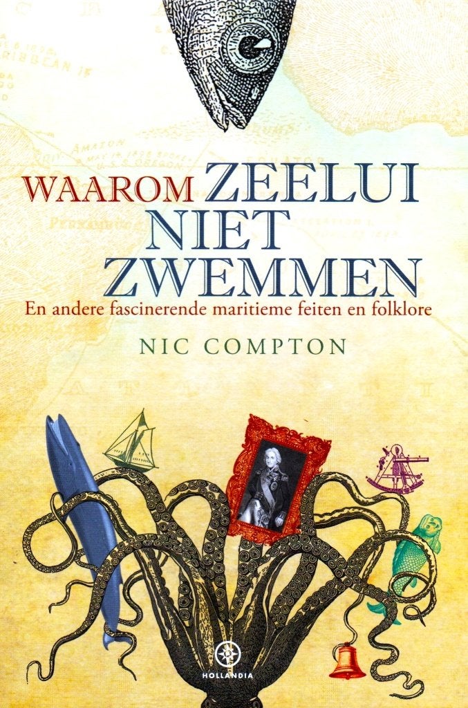 Waarom Zeelui niet Zwemmen - Nic Compton / 9789064105968, 15e en 16e eeuw, Europa, Ophalen of Verzenden, Zo goed als nieuw