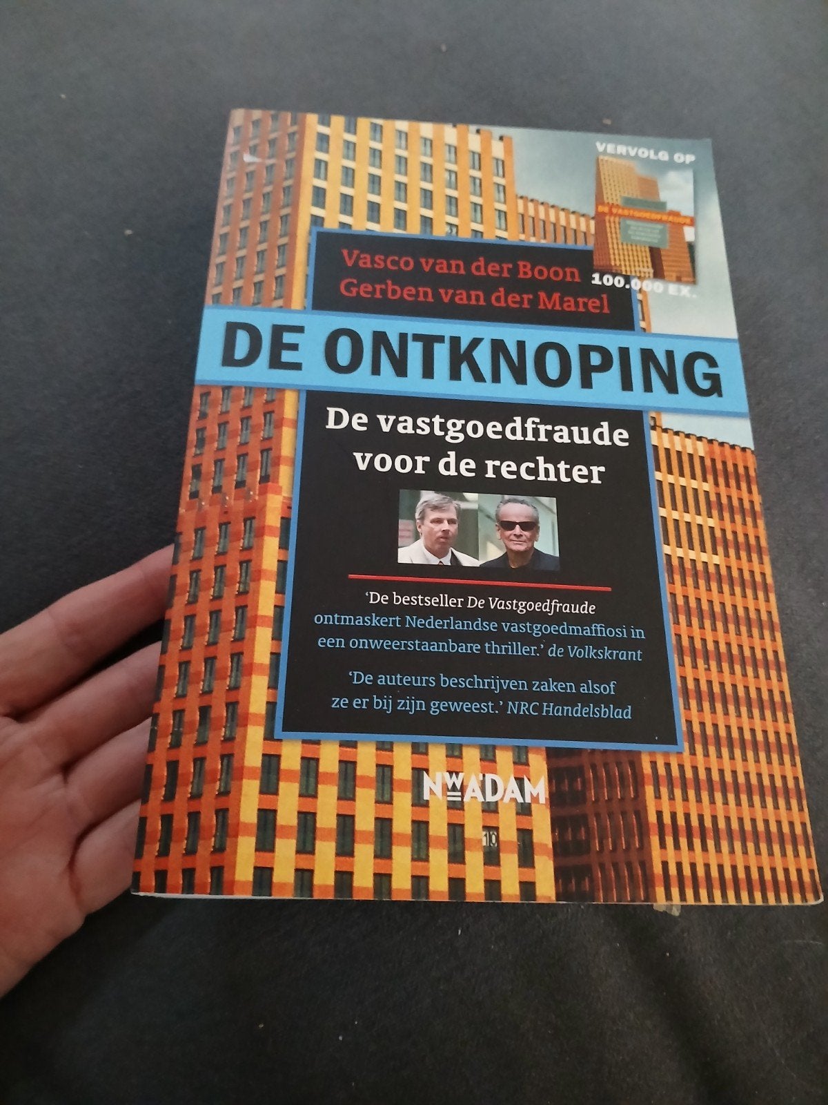 De Ontknoping: De vastgoedfraude voor de rechter, Ophalen of Verzenden, Gelezen, Vasco van der Boon, Gerben van der Marel
