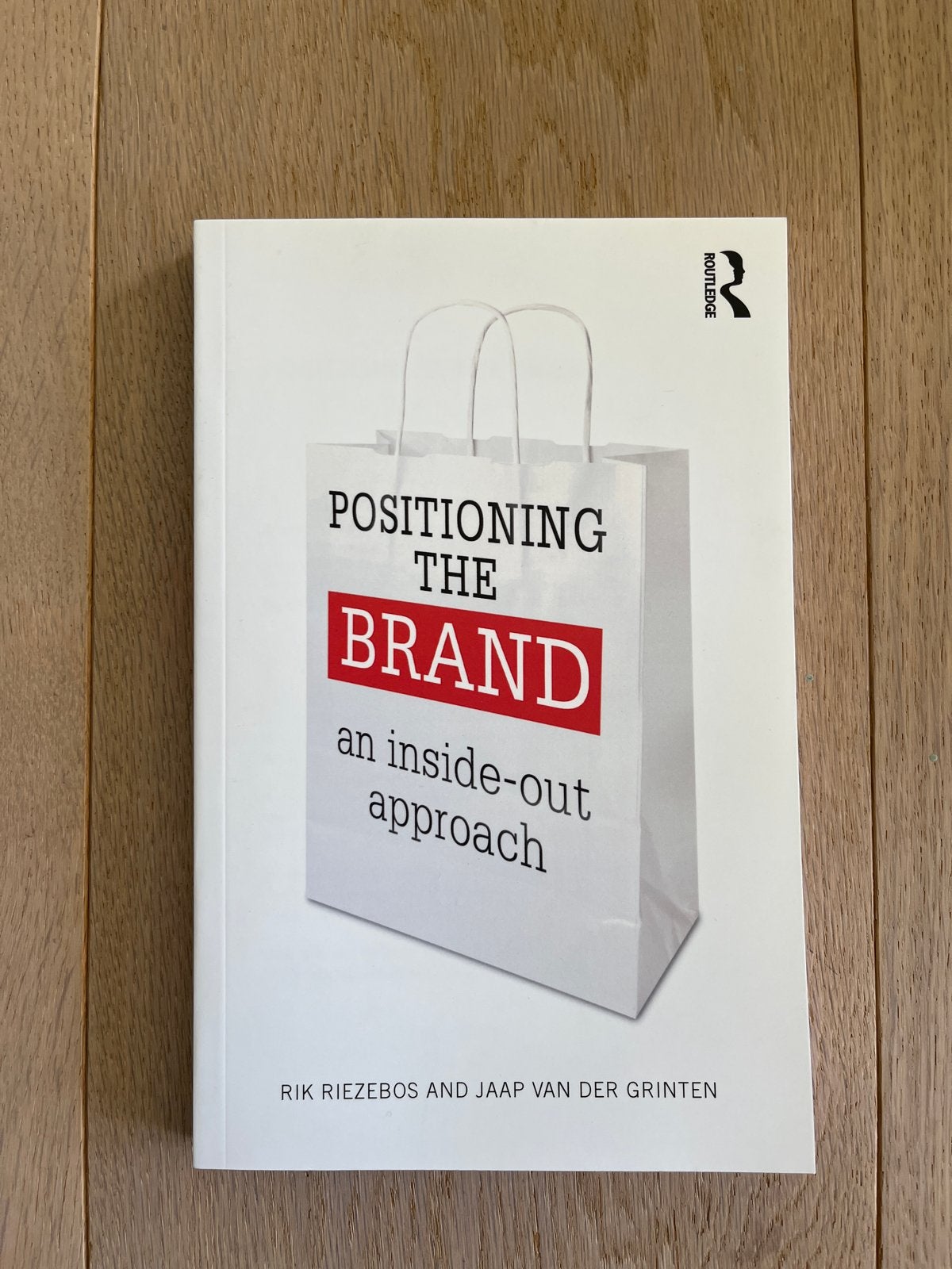 Positioning the Brand: An Inside-Out Approach, Boeken, Ophalen of Verzenden, Zo goed als nieuw, Economie en Marketing