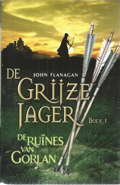 John Flanagan De Grijze Jager 1 De ruines van Gorlan, Ophalen of Verzenden, Zo goed als nieuw, Fictie algemeen