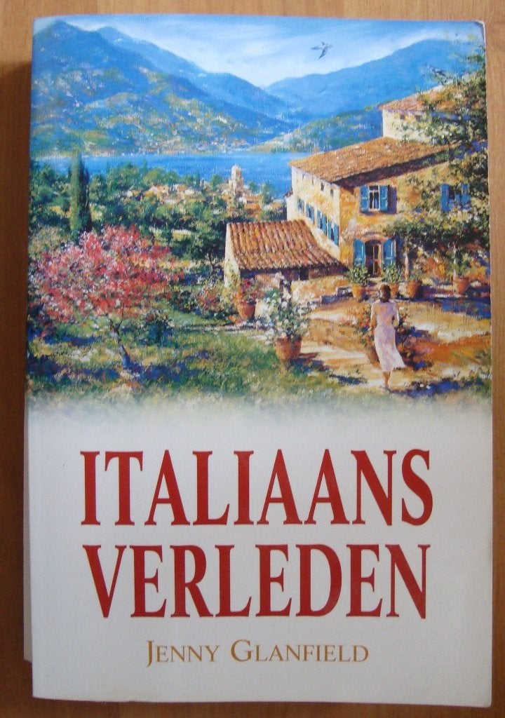 Jenny Glanfield - Italiaans verleden & Huis achter de heuvel, Europa overig, Jenny Glanfield, Ophalen of Verzenden, Zo goed als nieuw