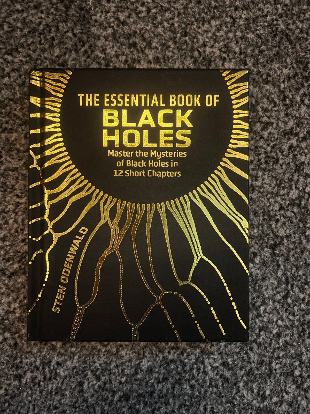 The Essential Book of Black Holes - Sten Odenwald, Ophalen of Verzenden, Zo goed als nieuw, Natuurwetenschap