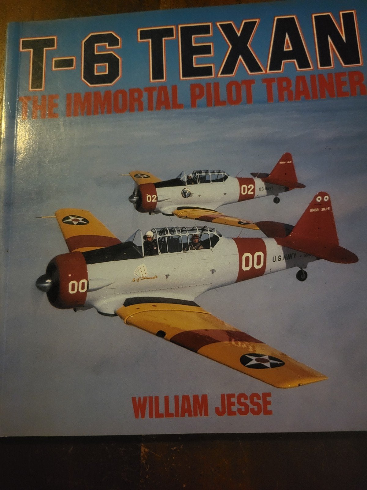 T-6 Texan: The Immortal Pilot Trainer - William Jesse, Boeken, Ophalen of Verzenden, Zo goed als nieuw, Overige onderwerpen, William Jesse