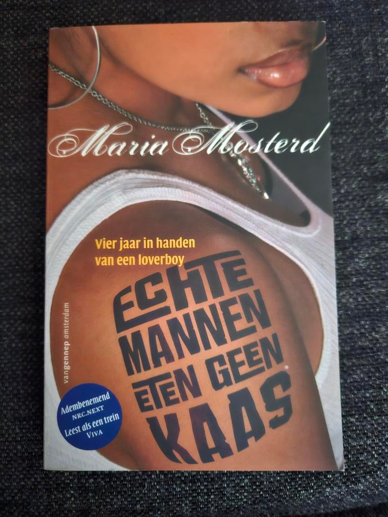 Maria Mosterd - Echte mannen eten geen kaas, Boeken, Ophalen of Verzenden, Zo goed als nieuw, Maria Mosterd