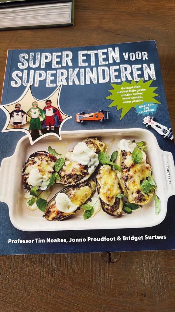 Super eten voor superkinderen, Ophalen of Verzenden, Zo goed als nieuw