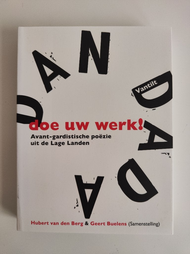 Dan dada doe uw werk!, Boeken, Meerdere auteurs, Diverse auteurs, Ophalen of Verzenden, Zo goed als nieuw