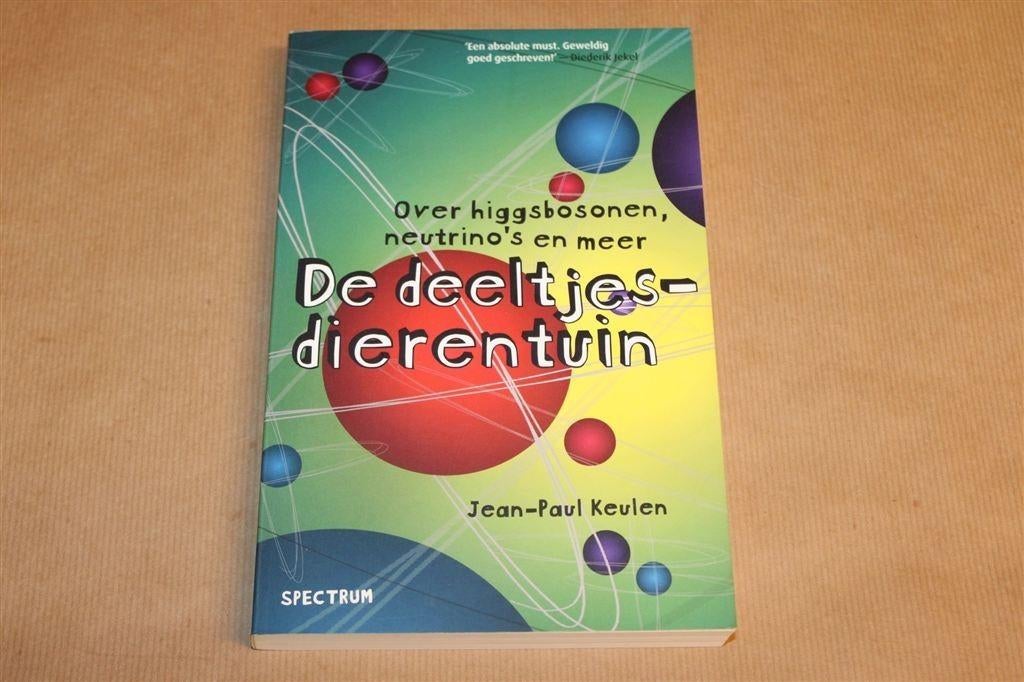De Deeltjesdierentuin — Atomen, Neutrino\'s & Higgs, Ophalen of Verzenden, Gelezen, Natuurwetenschap