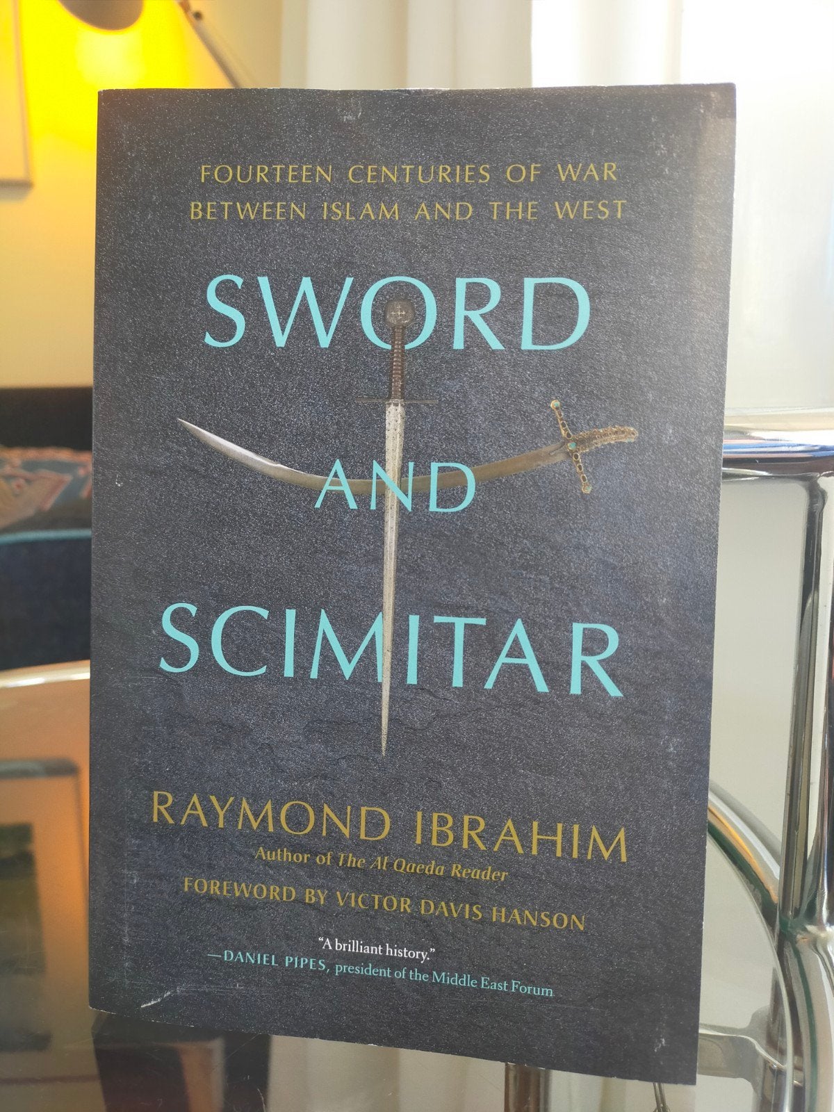 Sword and scimitar : Islam and the West - Raymond Ibrahim, Gelezen, 14e eeuw of eerder, Overige gebieden, Raymond Ibrahim