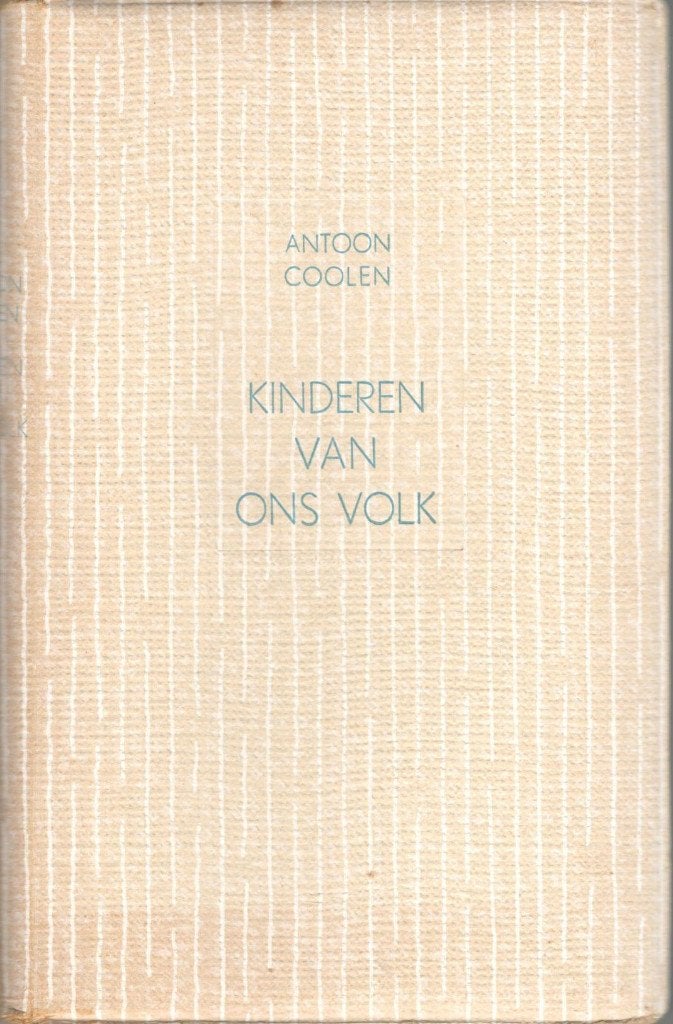 Antoon Coolen - Kinderen van ons volk., Ophalen of Verzenden, Gelezen