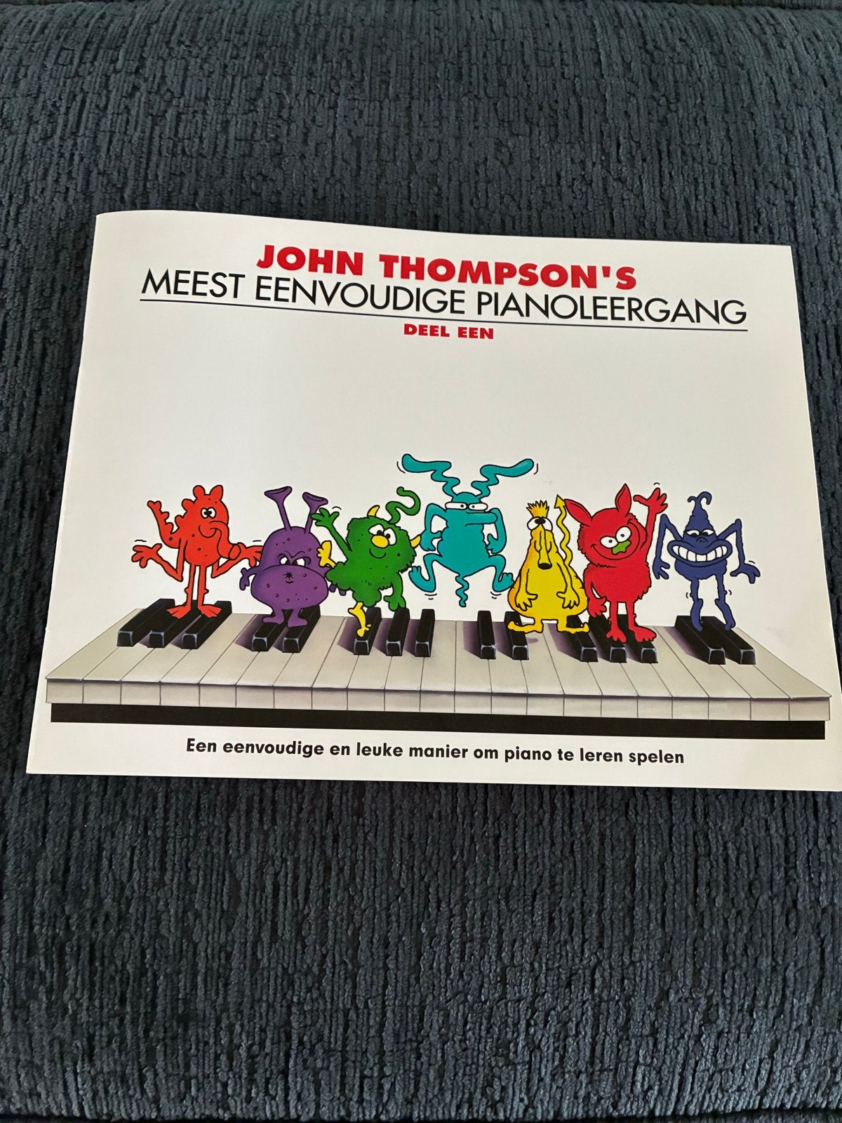 John Thompson's Meest Eenvoudige Pianoleergang Deel 1, Muziek en Instrumenten, Bladmuziek, Gebruikt, Klassiek, Les of Cursus, Ophalen of Verzenden
