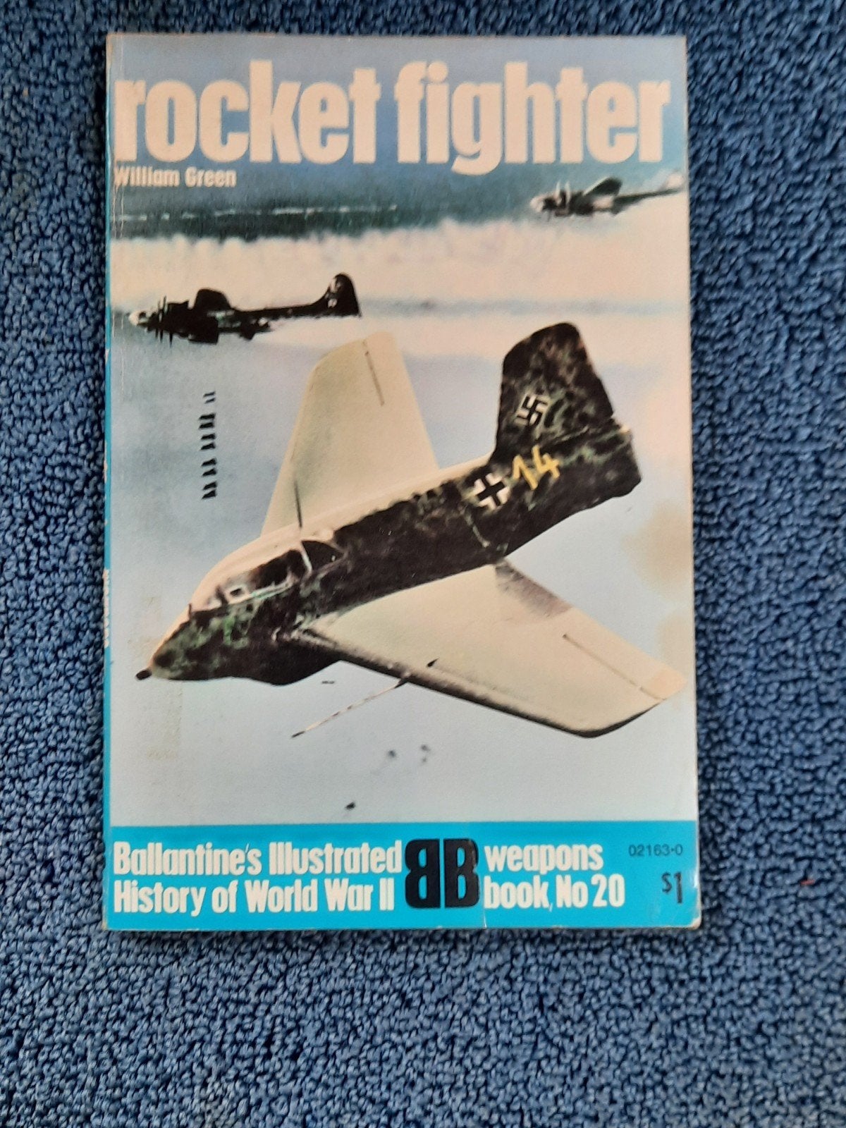 Rocket Fighter - Ballantine's Illustrated History of WWII, Ophalen of Verzenden, William Green, Luchtmacht, Tweede Wereldoorlog