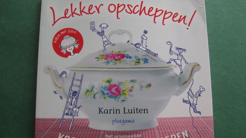 Karin Luiten – Lekker opscheppen !, Ophalen of Verzenden, Gezond koken, Nederland en België, Hoofdgerechten