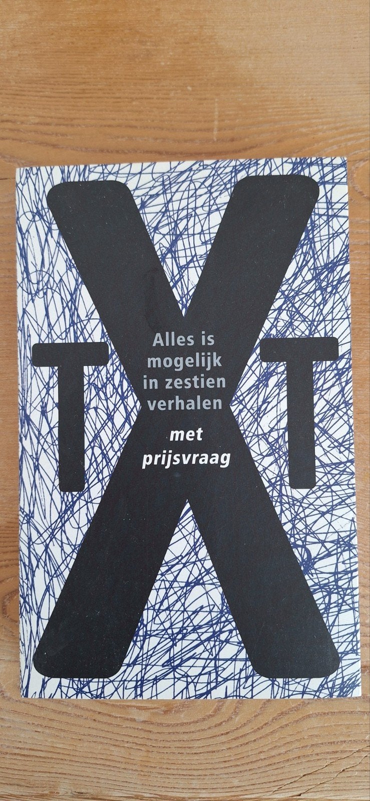 TXT: Alles is mogelijk in zestien verhalen Abdelkader Benali, Boeken, Ophalen of Verzenden, Zo goed als nieuw, Diverse auteurs (o.a. Herman Koch, Tommy Wieringa, Arthur Japin)