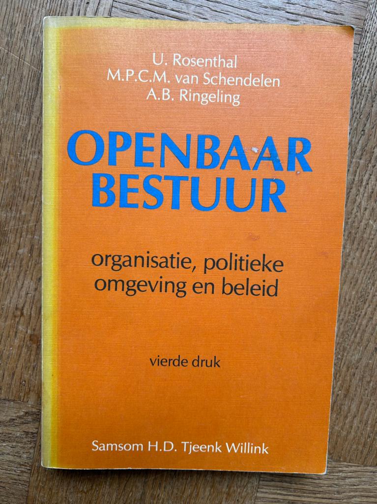 Openbaar Bestuur - U. Rosenthal e.a. (Vierde druk) Studieboe, Ophalen of Verzenden, Zo goed als nieuw, Nederland