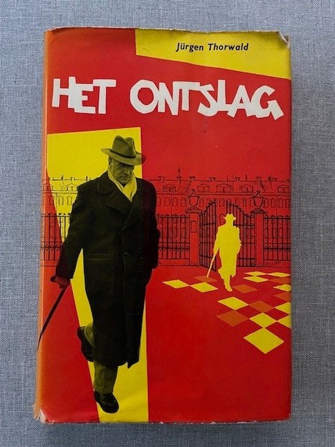 Het Ontslag – Jürgen Thorwald, Ophalen of Verzenden, Gelezen, Jürgen Thorwald