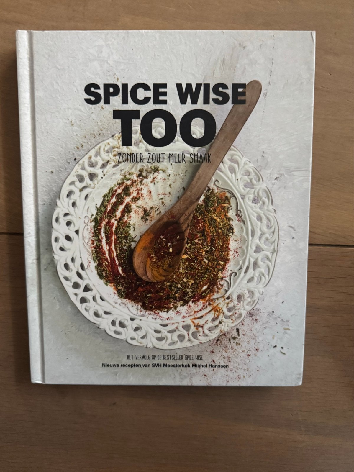 Spice Wise Too: Zonder zout meer smaak kookboek, Ophalen of Verzenden, Zo goed als nieuw, Gezond koken