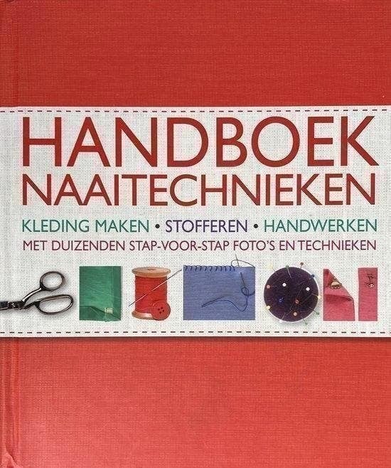 Handboek naaitechnieken Kleding Maken Stofferen Handwerken, Boeken, Verzenden, Zo goed als nieuw, Borduren en Naaien