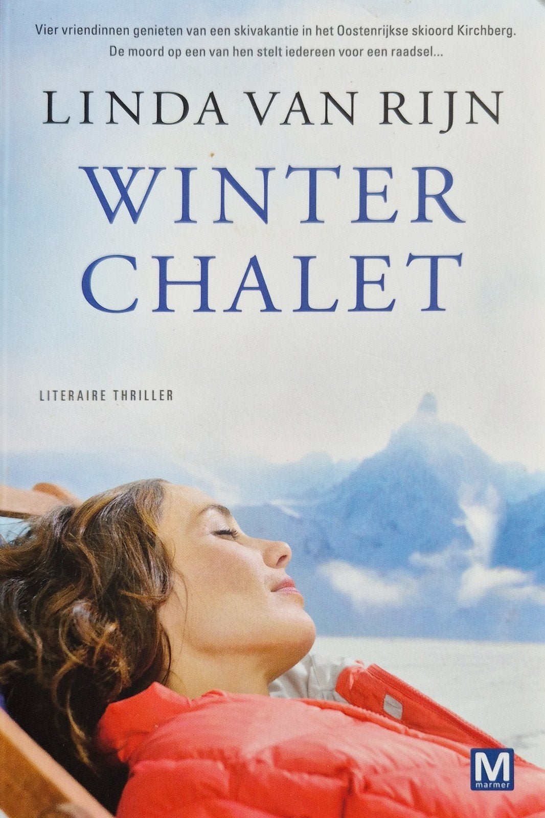 Winter Chalet - Literaire thriller van Linda van Rijn, Ophalen of Verzenden, Gelezen, Linda van Rijn, Nederland