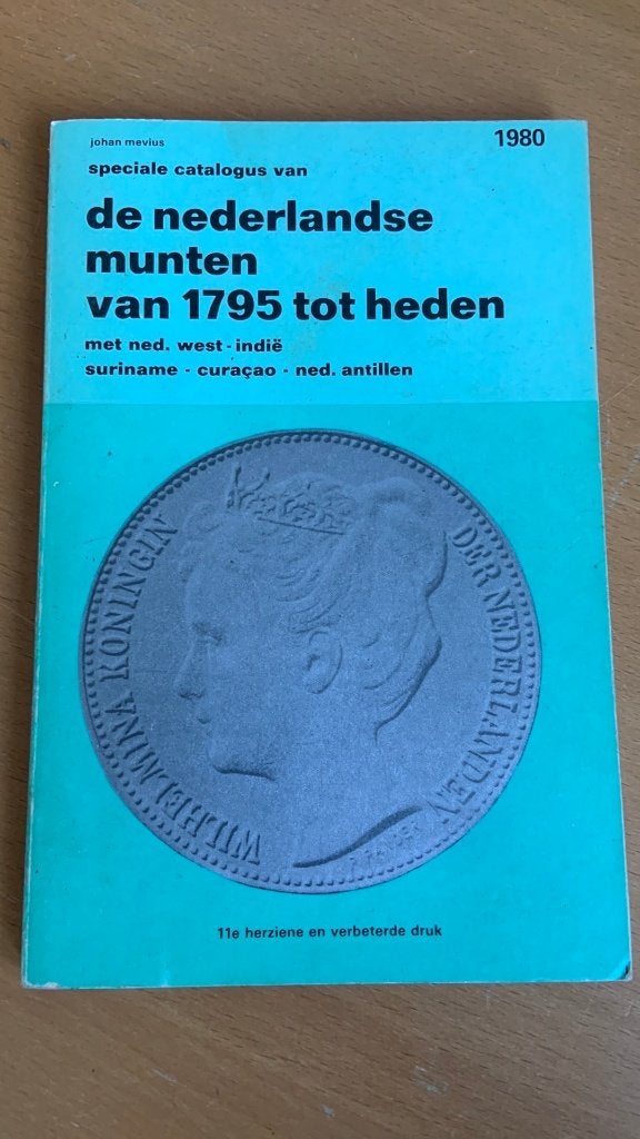 De Nederlandse munten van 1795 tot heden - Johan Mevius, Ophalen of Verzenden