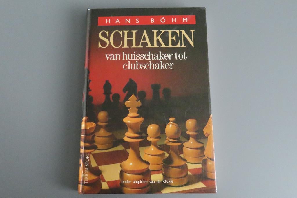 Schaken, van Huisschaker Tot Clubschaker - Hans Böhm, Ophalen of Verzenden, Zo goed als nieuw, Denksport