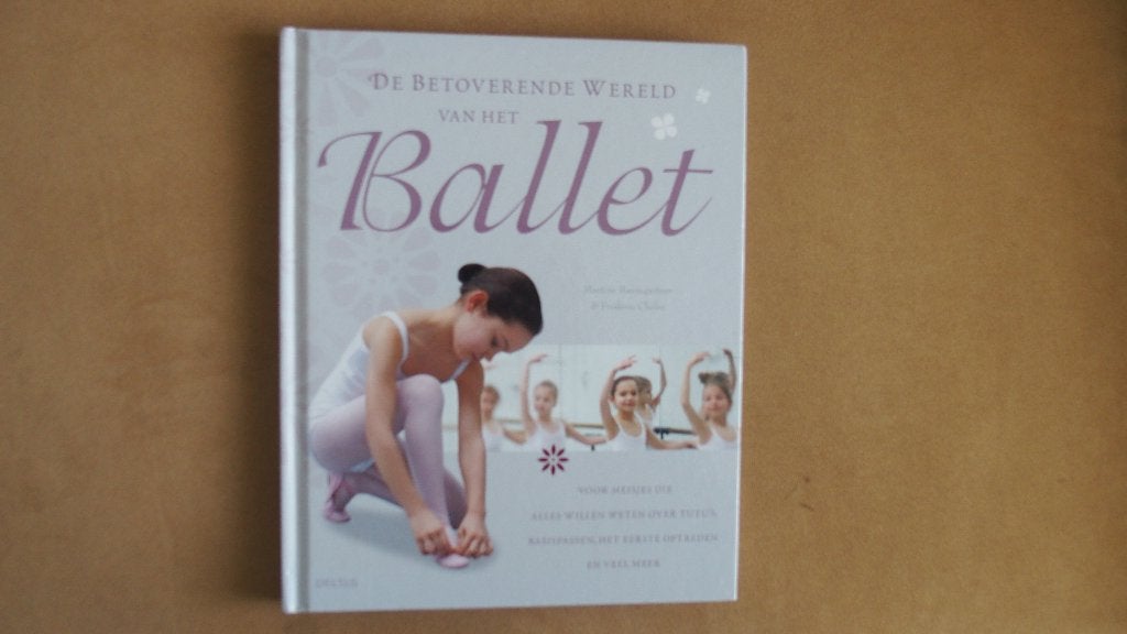 De betoverende wereld van het Ballet - voor meisjes, Boeken, Kinderboeken | Jeugd | onder 10 jaar, Ophalen of Verzenden, Zo goed als nieuw