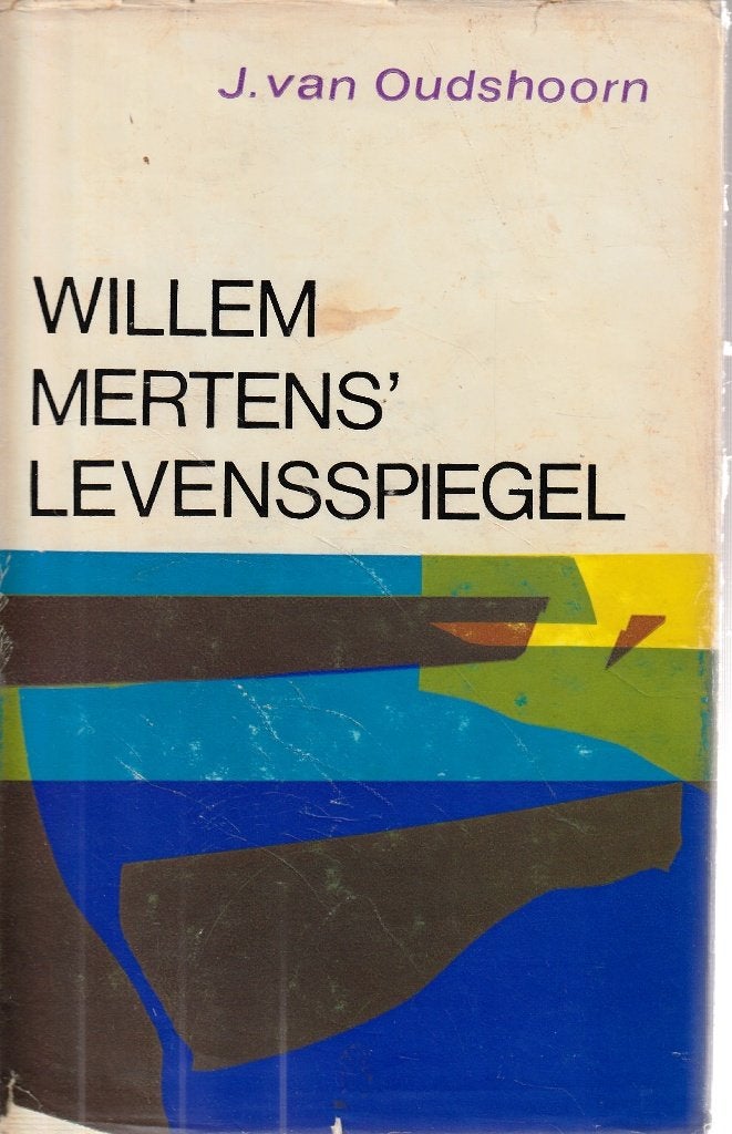 J. van Oudshoorn: Willem Mertens' Levensspiegel, Ophalen of Verzenden, Gelezen, Nederland