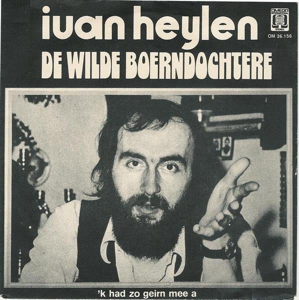 Ivan Heylen - De Wilde Boerendochtere (Single), Fotohoes, Ophalen of Verzenden, Gebruikt, Nederlandstalig