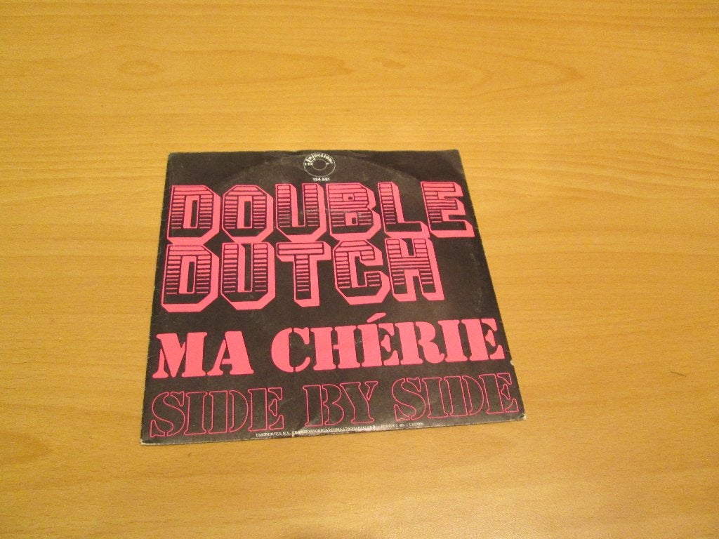 Double Dutch - Ma Chérie / Side By Side, Ophalen of Verzenden, Gebruikt, Pop