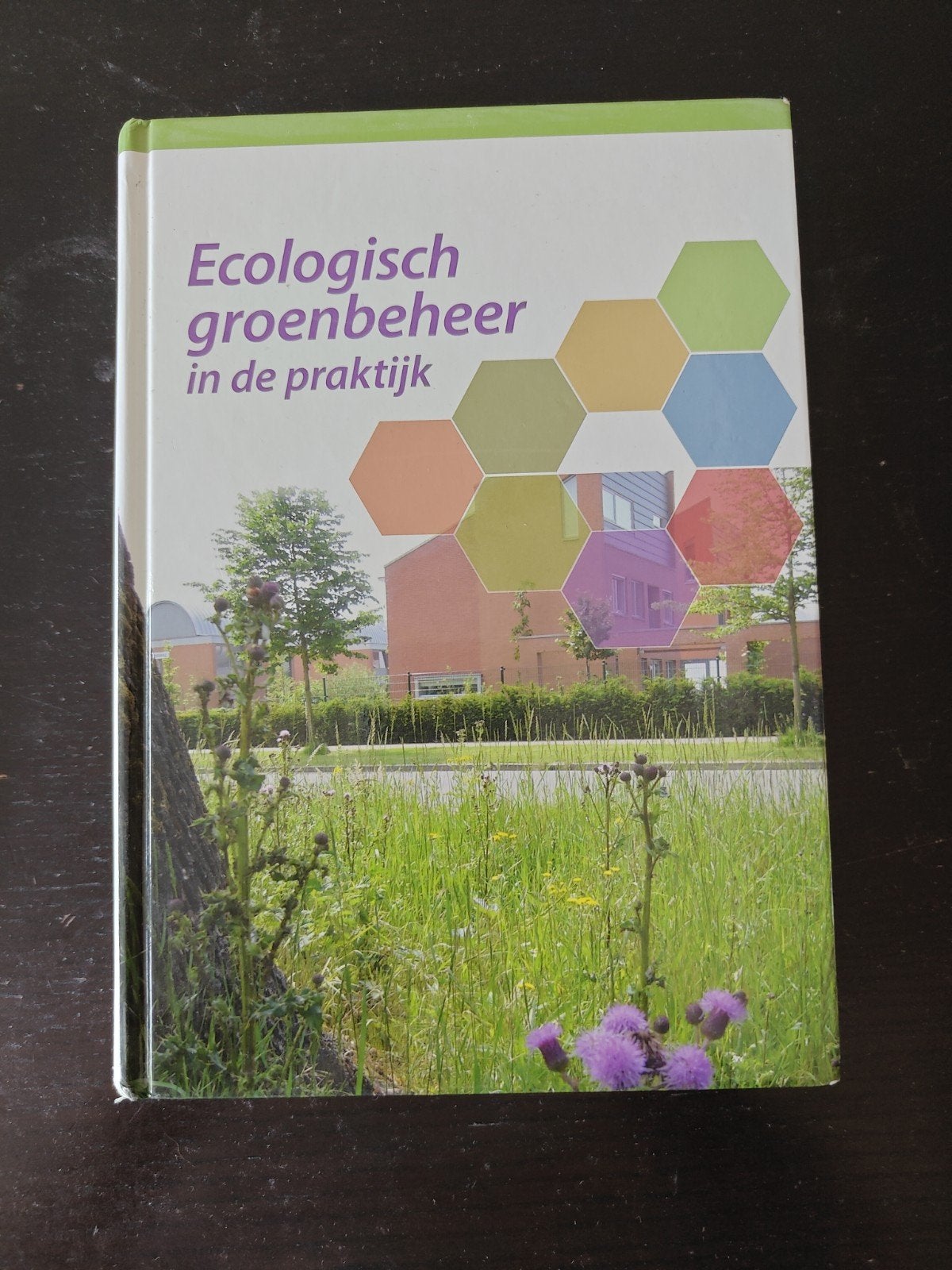 Ecologisch groenbeheer in de praktijk, Boeken, Ophalen, Zo goed als nieuw