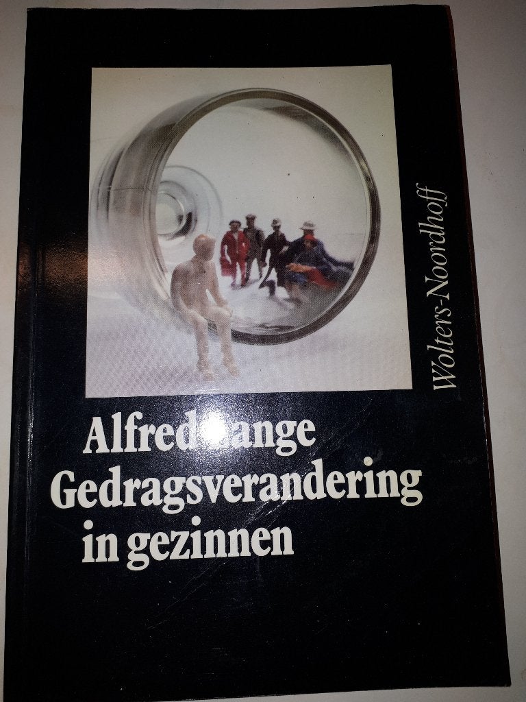 Gedragsverandering in gezinnen - Alfred Lange, Boeken, Ophalen of Verzenden, Gelezen, Sociale psychologie