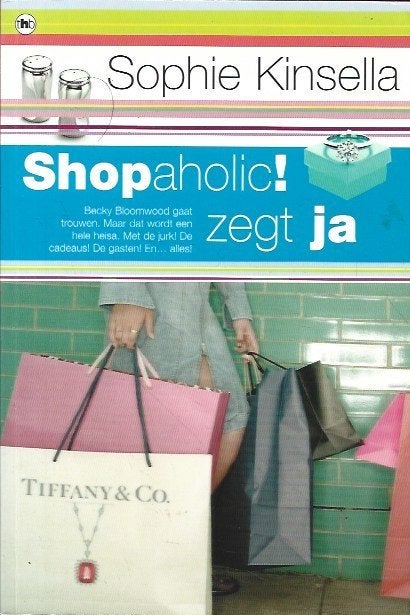 Shopaholic! zegt ja / Sophie Kinsella (dl.3), Ophalen of Verzenden, Zo goed als nieuw