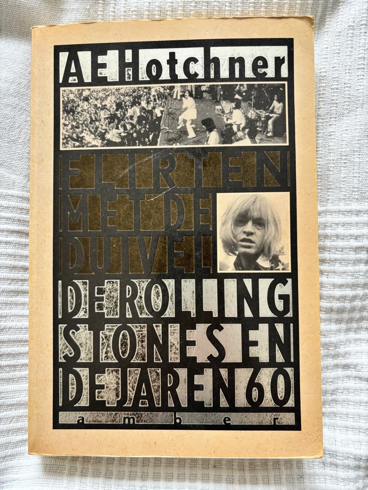 Flirten met de Duivel: The Rolling Stones, Boeken, Ophalen of Verzenden, Gelezen, Nederland