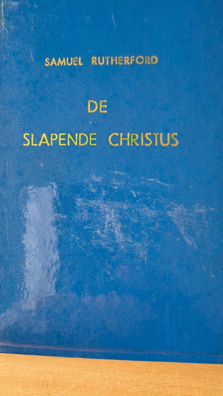 De slapende Christus. Sam.Rutherford, Boeken, Gelezen, Christendom | Protestants, Ophalen of Verzenden, Samuel Rutherford