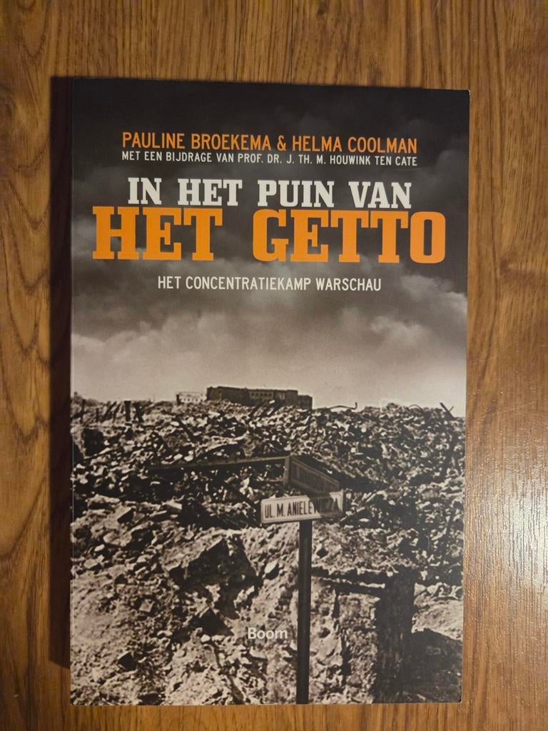 In het puin van het getto: Concentratiekamp Warschau, Pauline Broekema & Helma Coolman, Ophalen of Verzenden, Algemeen, Tweede Wereldoorlog