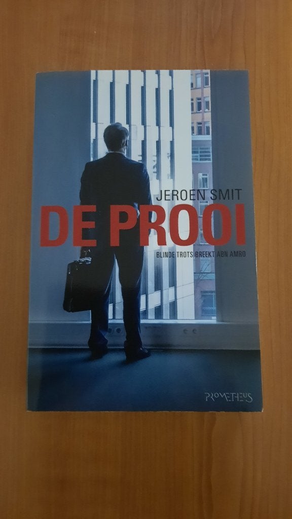 De Prooi geschreven door Jeroen Smit ABN-AMRO, Gelezen, Jeroen Smit, Ophalen of Verzenden, Politiek en Staatkunde