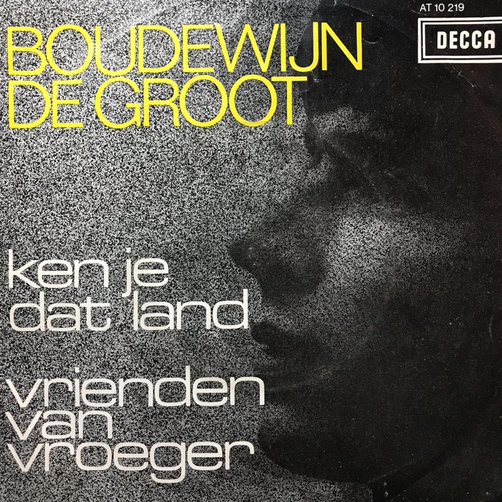 Boudewijn de Groot - Ken je dat land, Ophalen of Verzenden