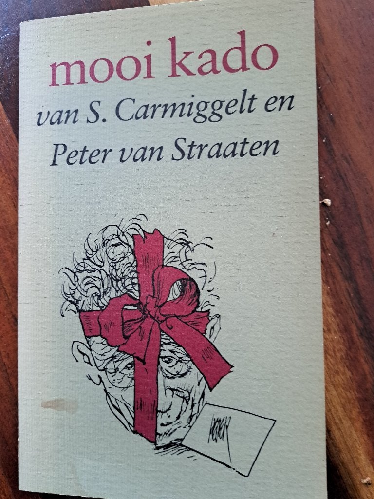 BOEK: "MOOI KADO " DOOR S. CARMIGGELT EN PETER VAN STRAATEN